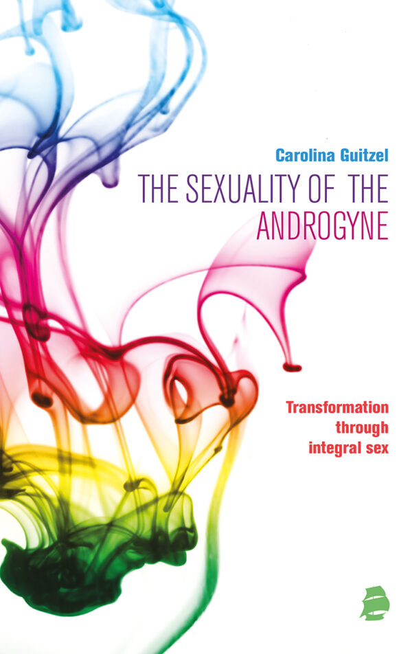 The sexuality of the androgyne: transformation through integral sex – Título em inglês