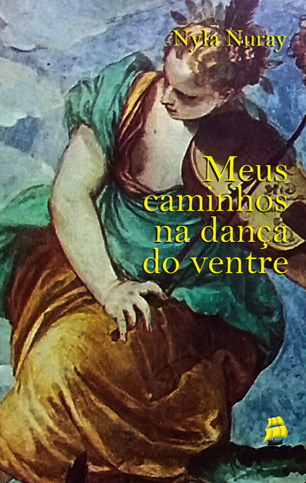 Meus caminhos na dança do ventre