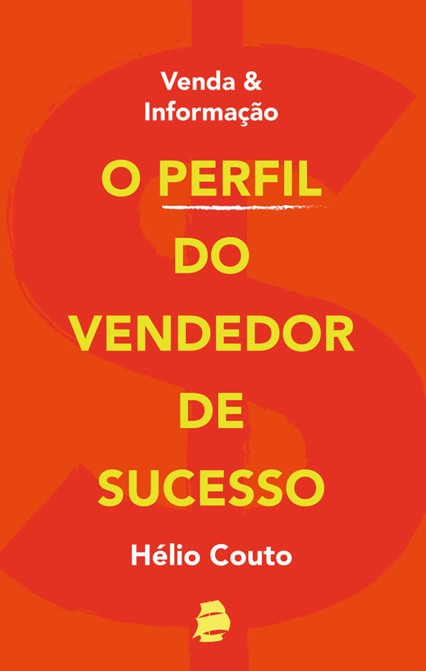 Venda e Informação: o perfil do vendedor de sucesso – 2a edição