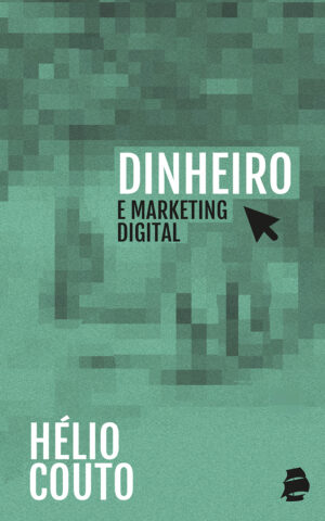 Dinheiro e Marketing Digital – Capa.indd