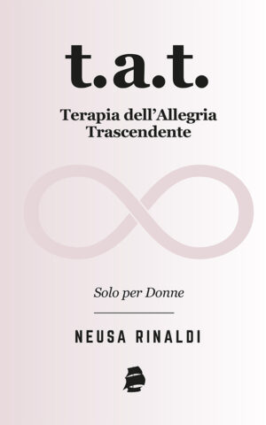 T.A.T. Terapia dell’Alegria Trascendente: Solo per donne (Título em italiano)