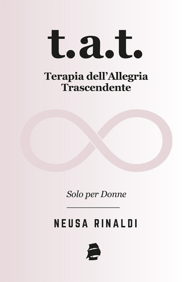 T.A.T. Terapia dell’Alegria Trascendente: Solo per donne (Título em italiano)