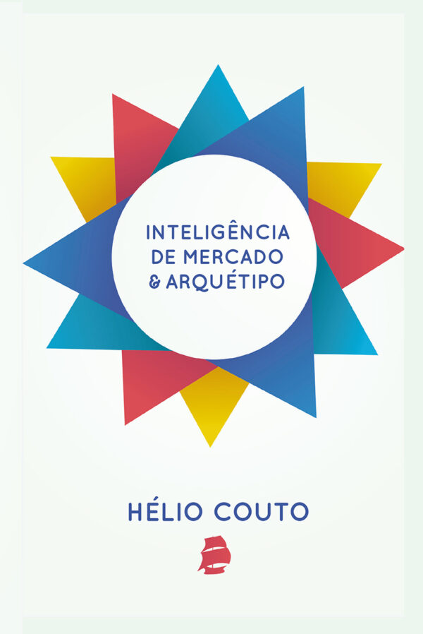 Inteligência de mercado e arquétipos – 2a. edição