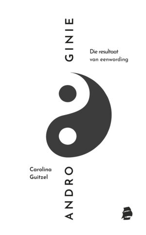 Androginie: die resultaat van eenwording - Edição em afrikaans