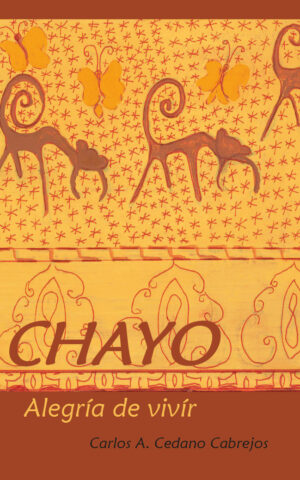 Chayo: Alegría de Vivír - Edição em Espanhol