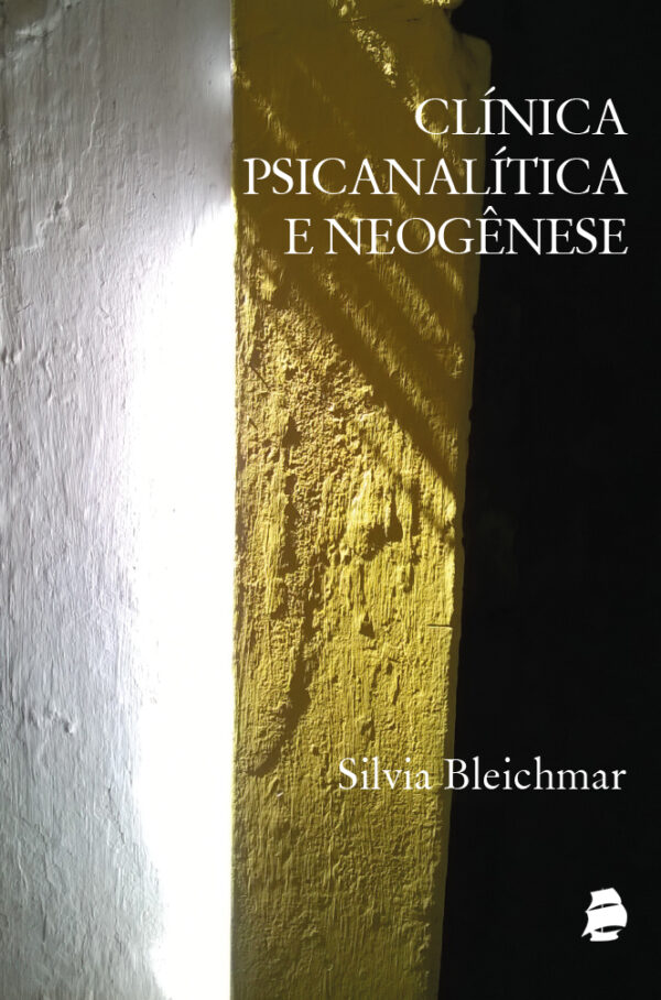 Clínica Psicanalítica e Neogênese