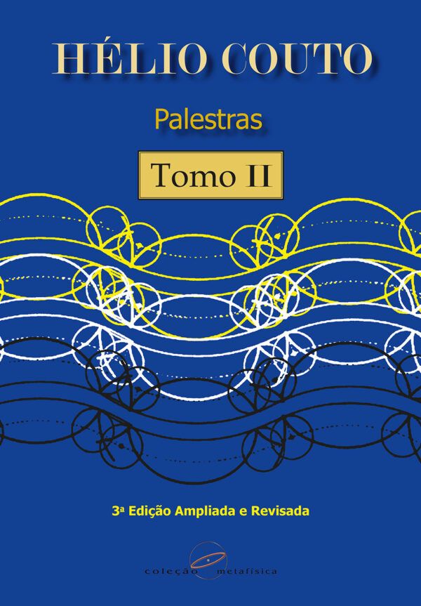 Palestras: Tomo II – 3a. edição revisada e ampliada, 2017